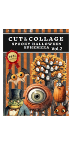 Cut and Collage Spooky Halloween Ephemera Book Vol.2